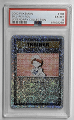 V1133: 2002: BILL-REV.FOIL: 108/110: LEGENDARY COLLECTION: PSA 6: EX-MT: 87502258